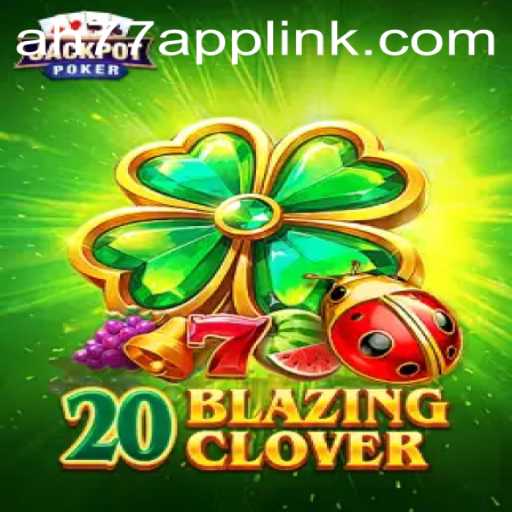 Diving into the Thrills of 20BlazingClover