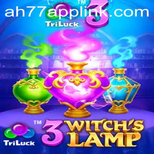 Unveiling the Magic of 3WitchsLamp: A Dive into the Enchanting Game World