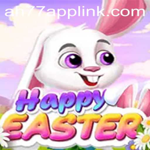 Discover the Thrilling World of HappyEaster at AH77.COM