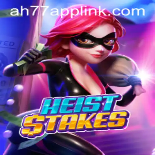 Discover the Thrilling World of HeistStakes with AH77.COM