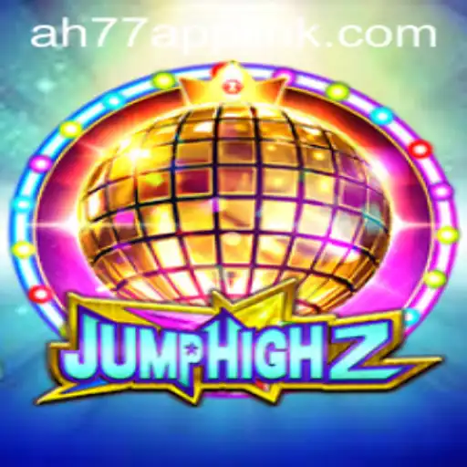 JumpHigh2: A New Era in Gaming with AH77.COM