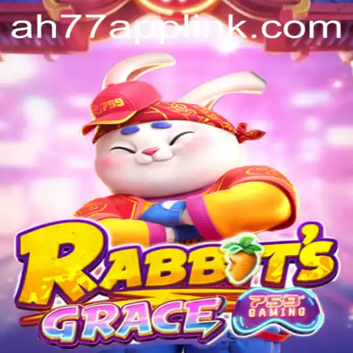 Unveiling RabbitsGrace: A Comprehensive Guide to This Exciting Game
